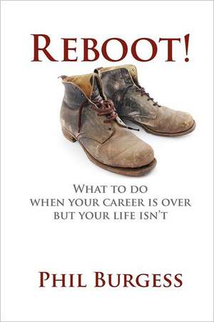 Reboot! de Phil Burgess