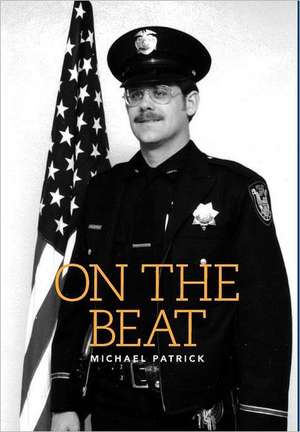 On the Beat de Michael Patrick