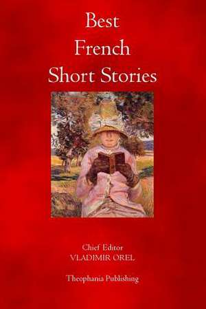 Best French Short Stories de Vladimir Orel