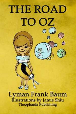 The Road to Oz de L. Frank Baum