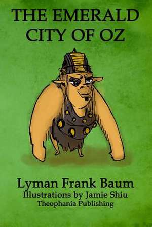 The Emerald City of Oz de L. Frank Baum