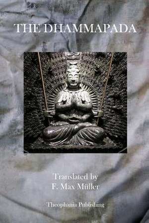 The Dhammapada de F. Max Muller