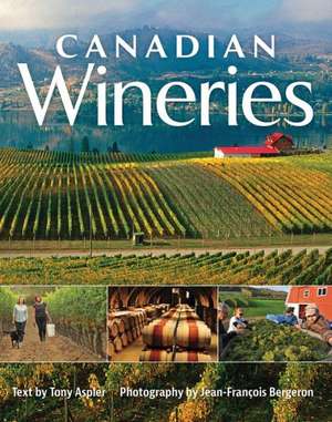 Canadian Wineries de Tony Aspler