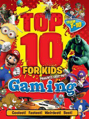 Top 10 for Kids Gaming de Paul Terry