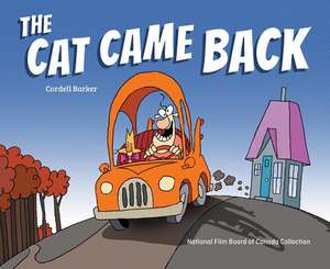 The Cat Came Back de Cordell Barker