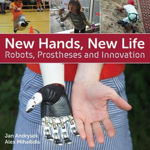 New Hands, New Life de Jan Andrysek