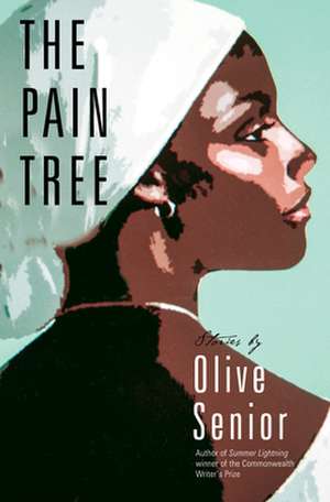 The Pain Tree de Olive Senior