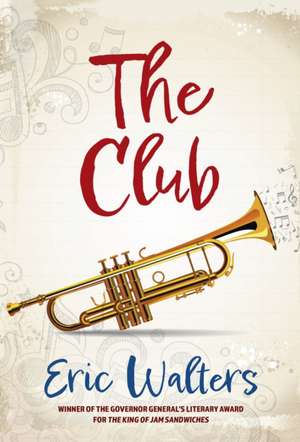 The Club de Eric Walters