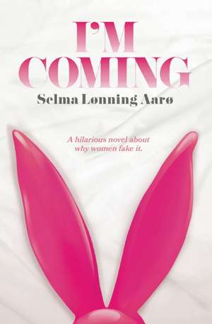 I'm Coming de Selma Lønning Aarø