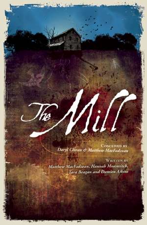 The Mill de Matthew MacFadzean