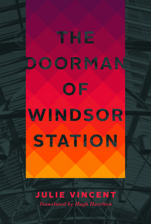 The Doorman of Windsor Station de Julie Vincent