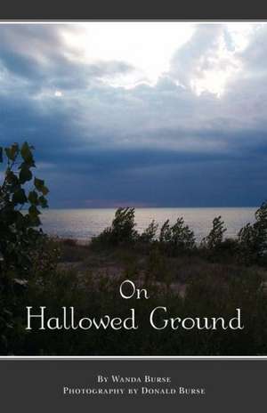 On Hallowed Ground de Wanda Burse