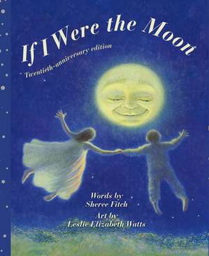 If I Were the Moon de Sheree Fitch