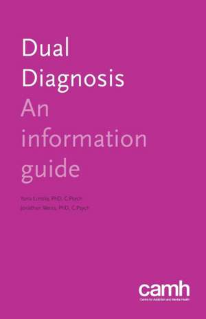 Dual Diagnosis: An Information Guide de Yona Lunsky