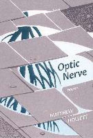 Optic Nerve de Matthew Hollett