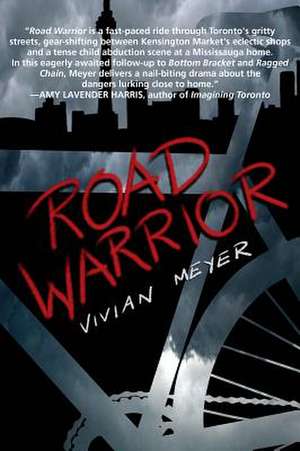 Road Warrior de Vivian Meyer