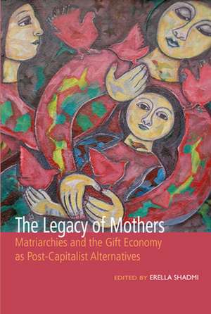 The Legacy of Mothers de Erella Shadmi