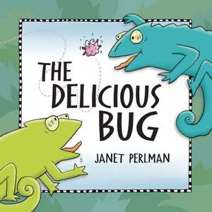 The Delicious Bug de Janet Perlman