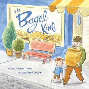 The Bagel King de Andrew Larsen