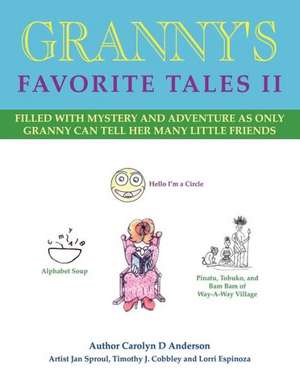 Granny's Favorite Tales II de Carolyn D. Anderson