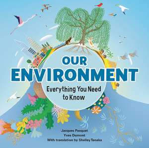 Our Environment de Jacques Pasquet