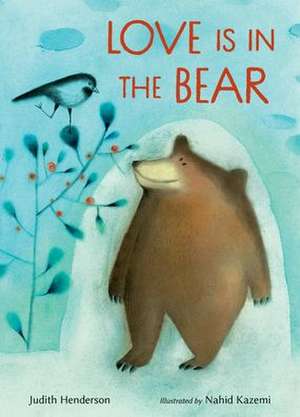 Love Is in the Bear de Judith Henderson