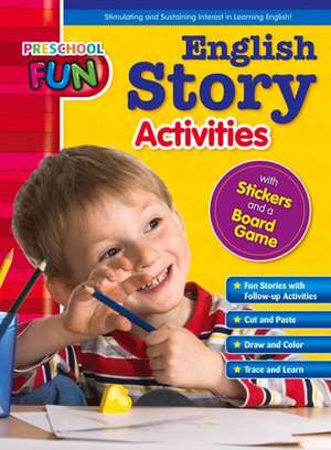 Preschool Fun - English Story Activities de Popular Book Company