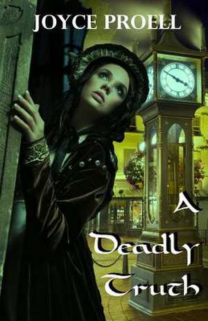 A Deadly Truth: A Bai Hsu Mystery de Joyce Proell