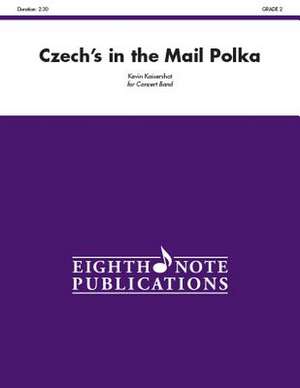 Czech's in the Mail Polka de Kevin Kaisershot