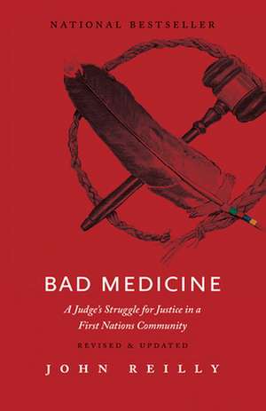 Bad Medicine - Revised & Updated de John Reilly