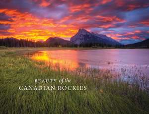 Beauty of the Canadian Rockies de Meghan J. Ward