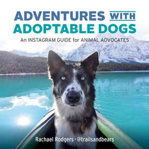 Instagram for Adoptable Dogs de Rachael Rodgers