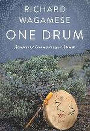 One Drum de Richard Wagamese