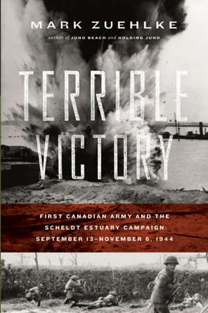 Terrible Victory de Mark Zuehlke