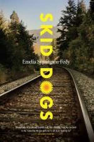 Skid Dogs de Emelia Symington-Fedy