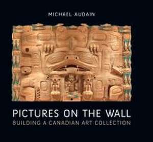 Pictures on the Wall de Michael Audain