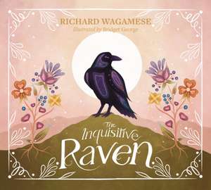The Inquisitive Raven de Richard Wagamese