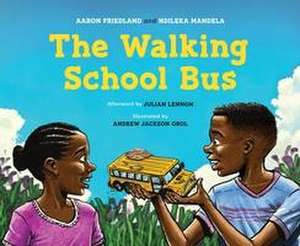 The Walking School Bus de Aaron Friedland