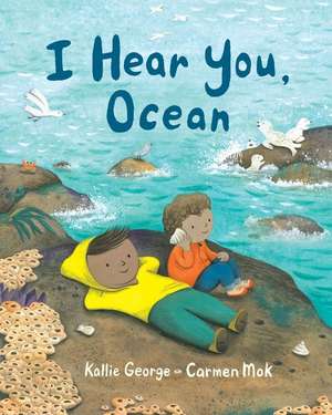 I Hear You, Ocean de Kallie George