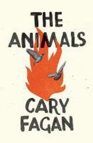 The Animals de Cary Fagan