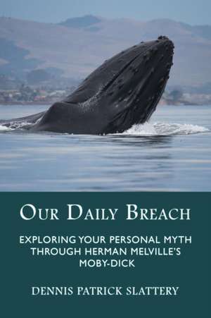 Our Daily Breach de Dennis Patrick Slattery