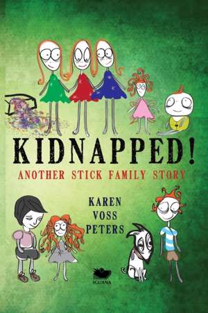 Kidnapped! de Karen Voss Peters