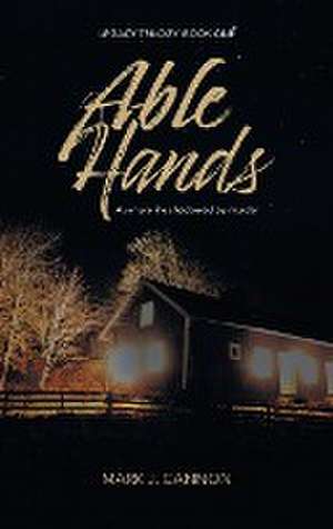 Cannon, M: ABLE HANDS