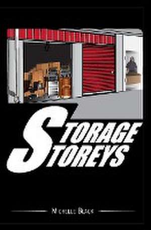 Storage Storeys de Michelle Black