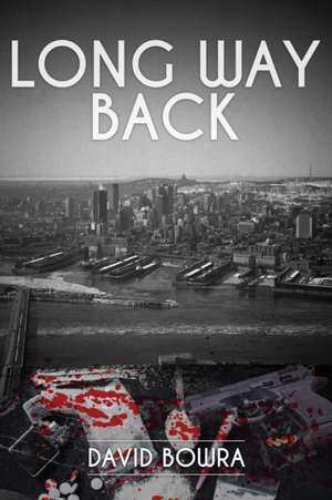 Long Way Back de David Bowra