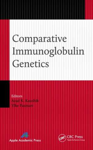 Comparative Immunoglobulin Genetics de Azad K. Kaushik