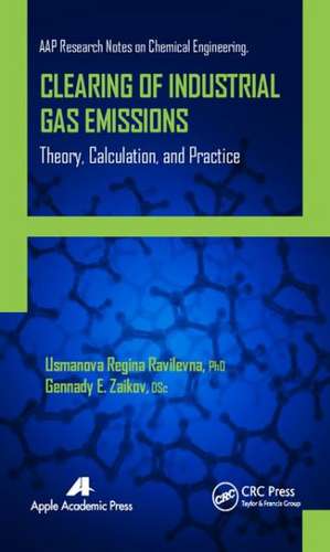 Clearing of Industrial Gas Emissions: Theory, Calculation, and Practice de Usmanova Regina Ravilevna