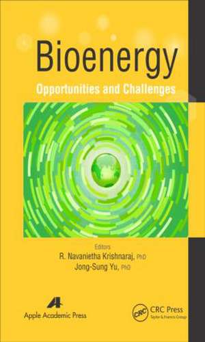 Bioenergy: Opportunities and Challenges de R. Navanietha Krishnaraj