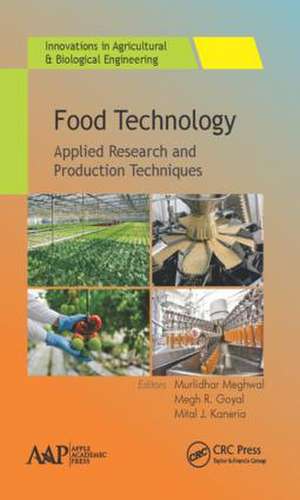 Food Technology: Applied Research and Production Techniques de Murlidhar Meghwal