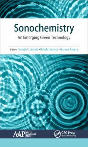 Sonochemistry: An Emerging Green Technology de Suresh C. Ameta